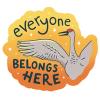 Image 2 of Everyone belongs here crane sticker