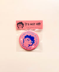 Image 4 of It's Not Resting Bitch Face Button