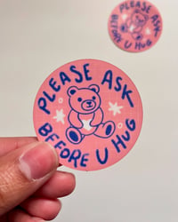 Image 1 of Please Ask Before You Hug Sticker