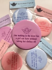 Image 1 of Zine Making is the Most Fun Buttons