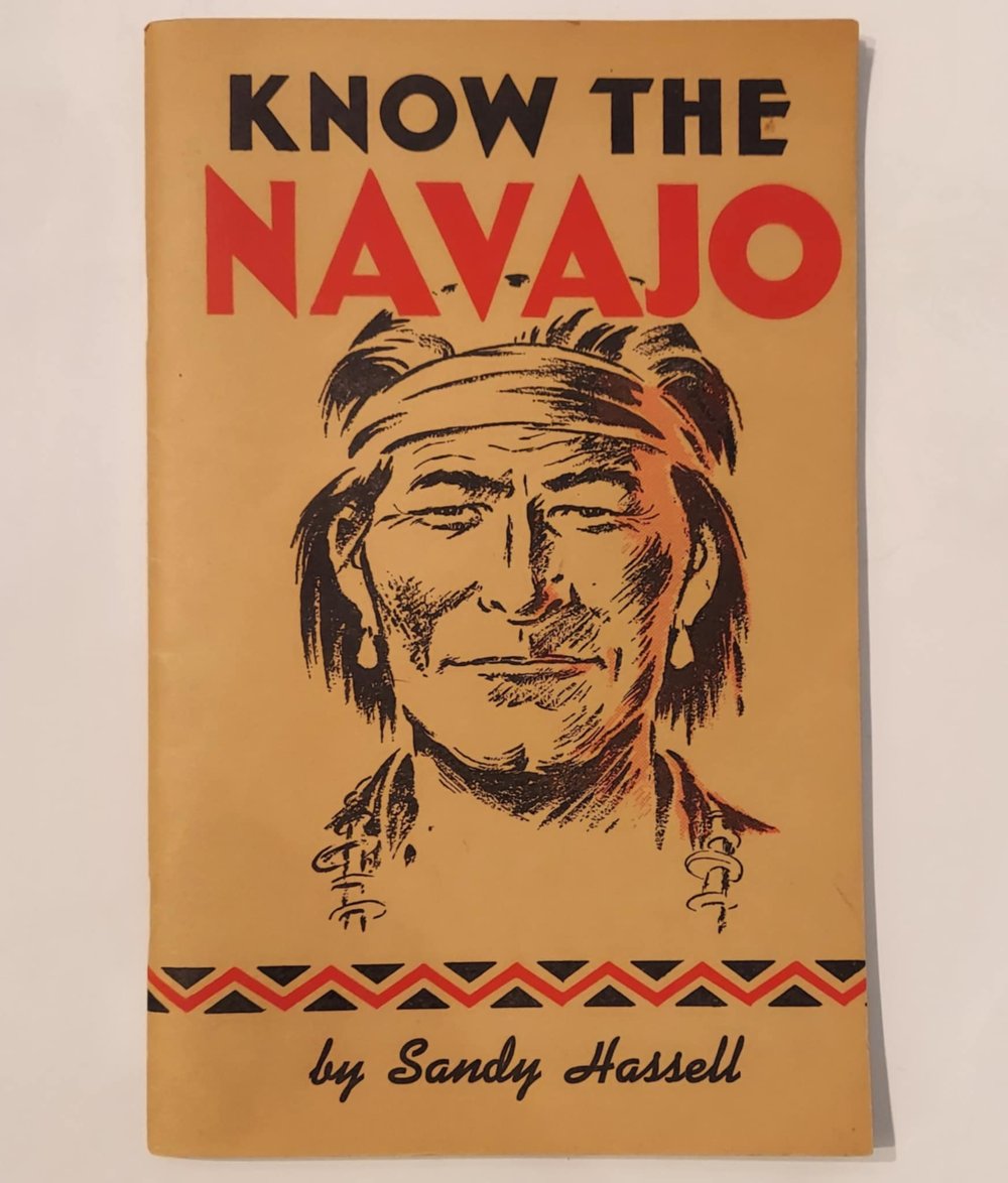 Know the Navajo, by Sandy Hassell