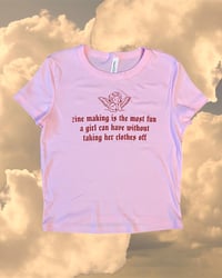 Image 1 of Zine Making is the Most Fun Baby Tee (PINK)