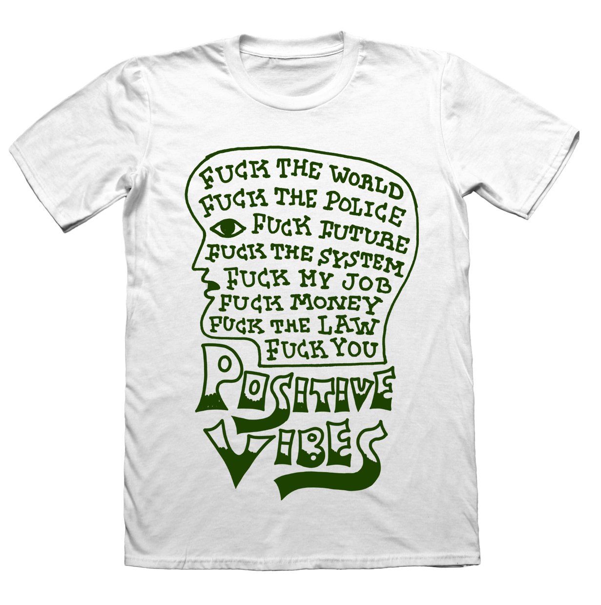 Image of POSITIVE VIBES by PF (Dark green on white)