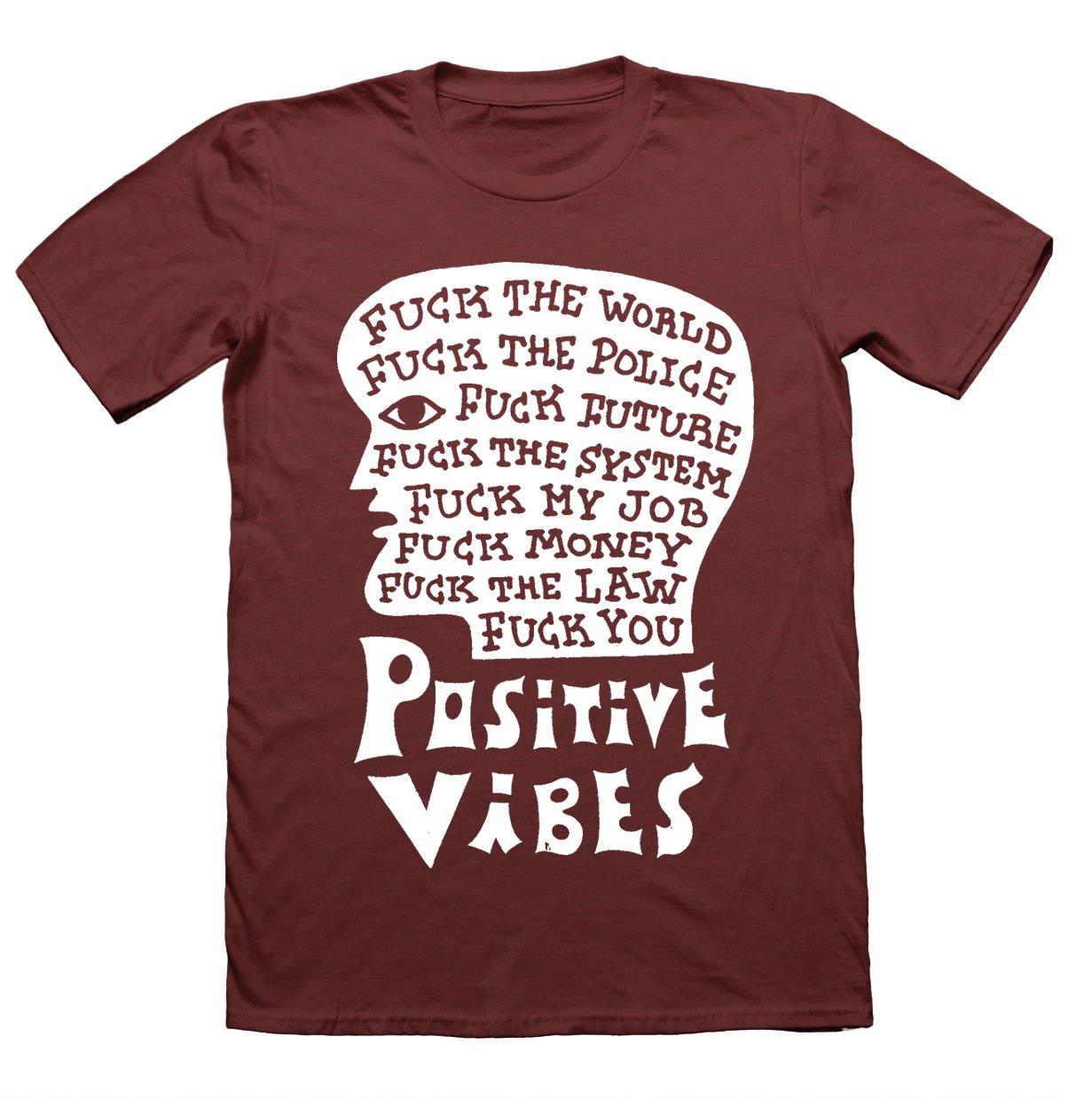 Image of POSITIVE VIBES by PF (white on dark red)