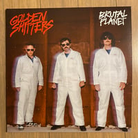 GOLDEN SHITTERS - Brutal Planet 12" EP