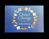 Quiet Courage