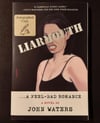 Liarmouth, by John Waters - SIGNED