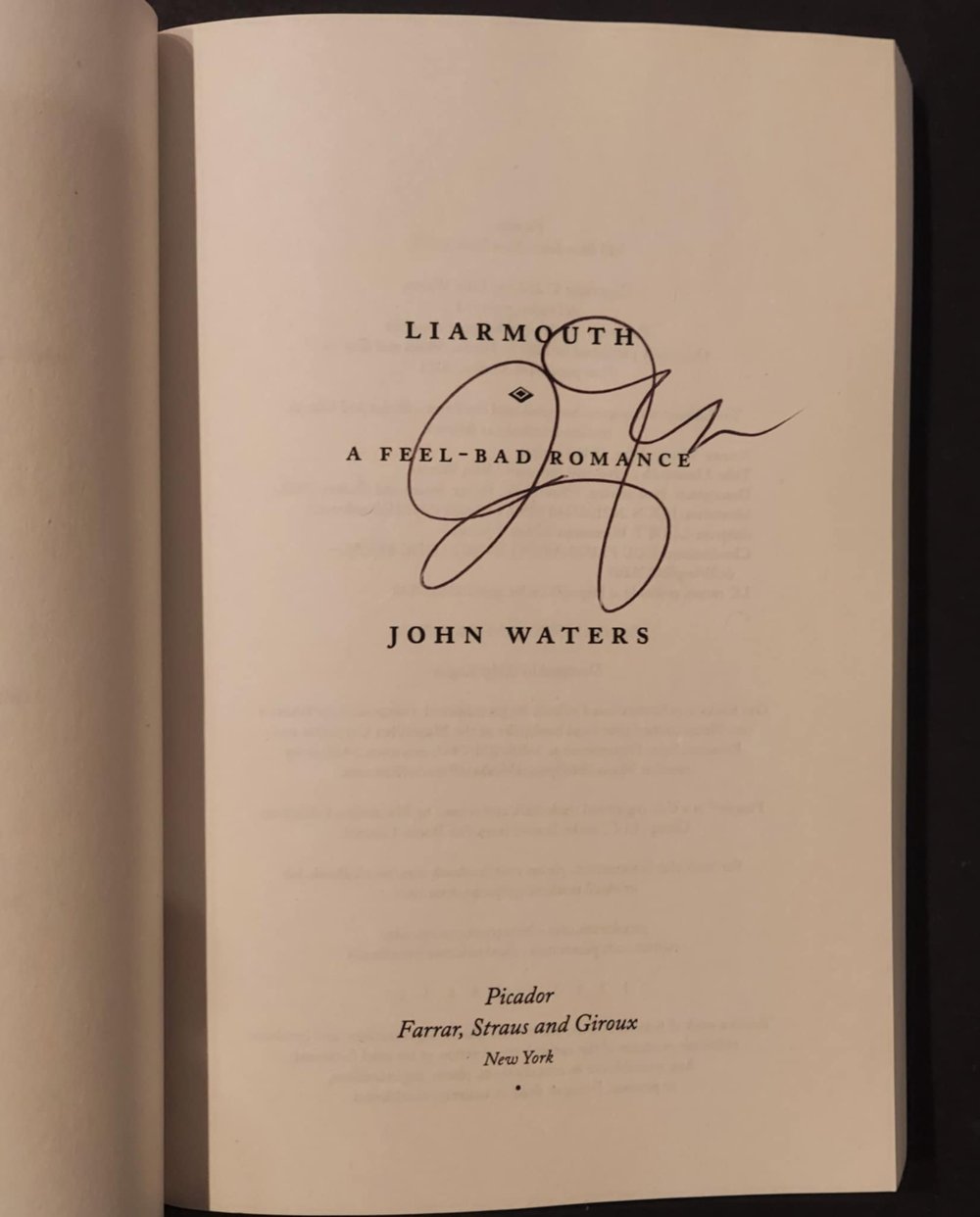 Liarmouth, by John Waters - SIGNED