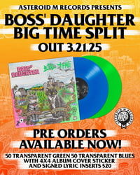 Image 2 of Boss' Daughter/Big Time Split 7 in vinyl  PRE-ORDER