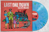 Last One Down - Failing Dreams 12in