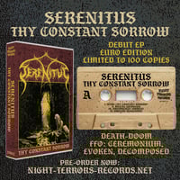 SERENITUS "THY CONSTANT SORROW" CS