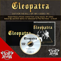 CLEOPATRA - Out for the Kill / EP ‘89 + DEMO ‘90