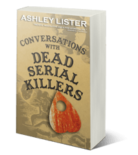 Image 1 of Conversations with Dead Serial Killers (signed paperback)