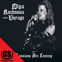 VOYAGE (Olga Rozhnova) - Russians are Coming 1991 CD [Digipack]