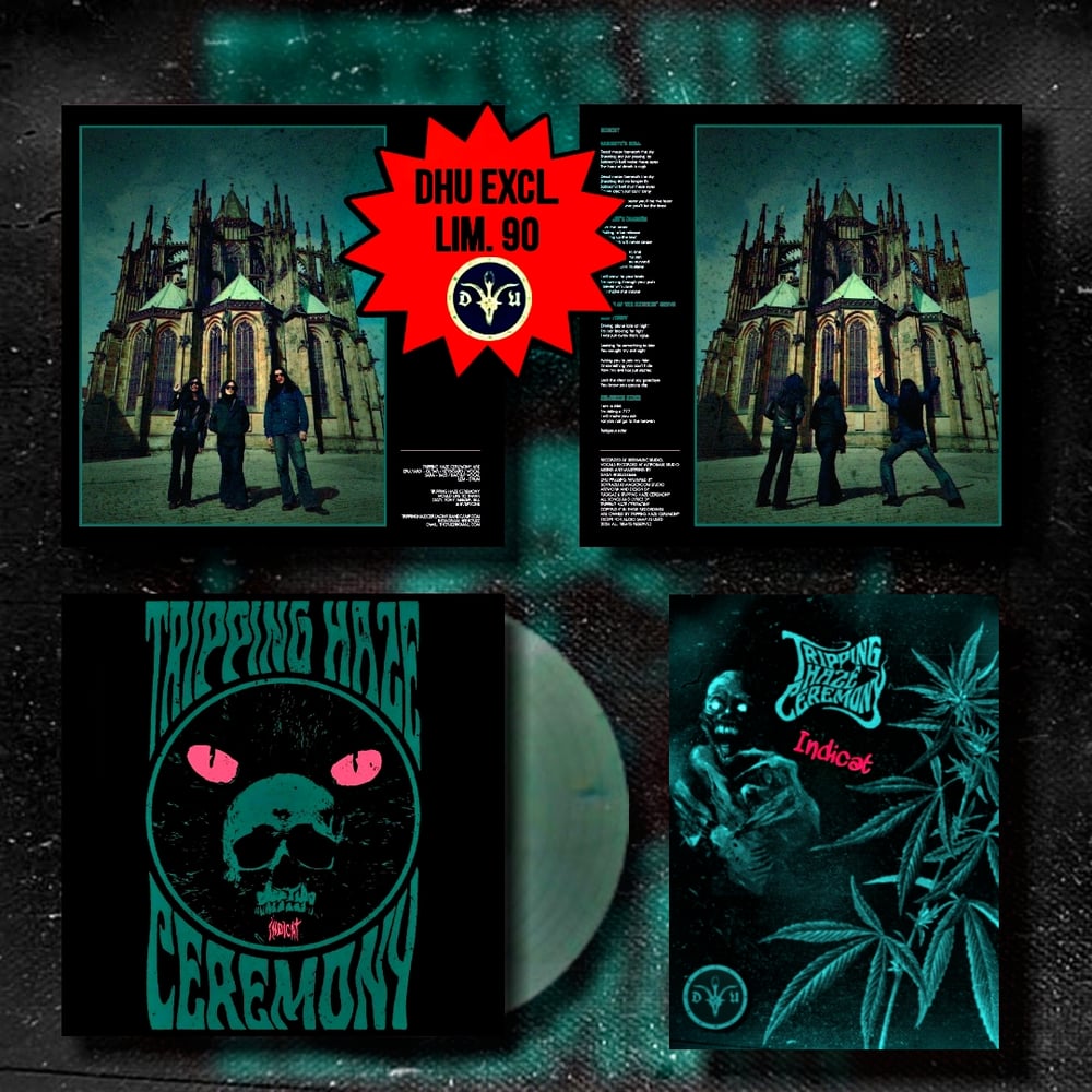 Tripping Haze Ceremony ~ Indicat PRE ORDER !!! SOLD OUT !!!