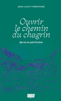 Image 1 of OUVRIR LE CHEMIN DU CHAGRIN - Jean-Louis TORNATORE