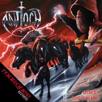 ANTIOCH - IV: Land of No Kings CD