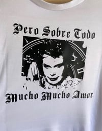 Image 3 of Walter Mercado "Pero Sobre Todo Mucho Mucho Amor" Unisex White T-shirt