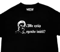 Image 2 of Paquita La Del Barrio ¿Me estás oyendo, inútil? Unisex T-shirt