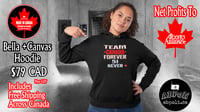 Image 1 of Team Canada Forever 51 Never Bella+Canvas Hoodie
