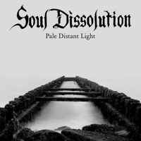 Image 1 of SOUL DISSOLUTION  “Pale Distant Light”  Digipak CD