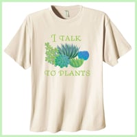 Image 1 of Organic Cotton Tee Shirt - I Talk To Plants