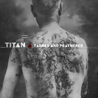 Image 1 of Titan - Tarred And Feathered LP