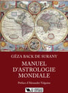 GÉZA BACK DE SURANY - MANUEL  D’ASTROLOGIE MONDIALE