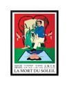 "La Mort du Soleil" Exclusive Edition