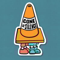 Image 1 of Cone of Silence - Stickers