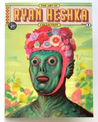 Image of "The Art Of Ryan Heshka" Art Magazine 