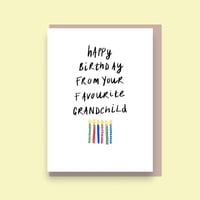 Image 1 of Happy Birthday From Your Favourite Grandchild, Greetings Card