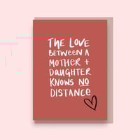 Image 1 of No Distance, Mother Daughter, Greetings Card