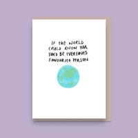 Image 1 of Everyones favourite person, Greetings Card