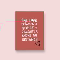 Image 2 of No Distance, Mother Daughter, Greetings Card