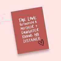 Image 3 of No Distance, Mother Daughter, Greetings Card