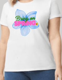 Image 1 of BRING ON SPRING Women's Tee