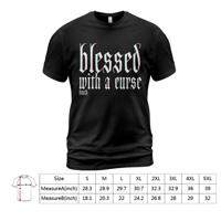 Blessed with a curse - T-shirt