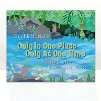 Image 1 of Only In One Place Only At One Time - True Flot Fables Vol. 1