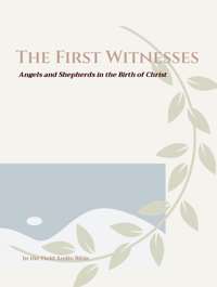(E-Book) The First Witnesses: Angels and Shepherds in the Birth of Christ