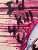 Image 2 of “I’d Kill For You”