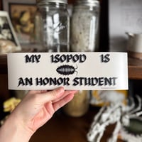 Image 1 of Isopod Honor Student Bumper Magnet