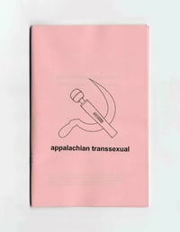 Appalachian Transsexual (Print Zine)