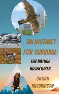 NF - MG - An Instinct for Survival: Ten Nature Adventures (by Gillian Richardson)