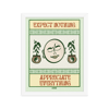 Appreciate Everything // Print