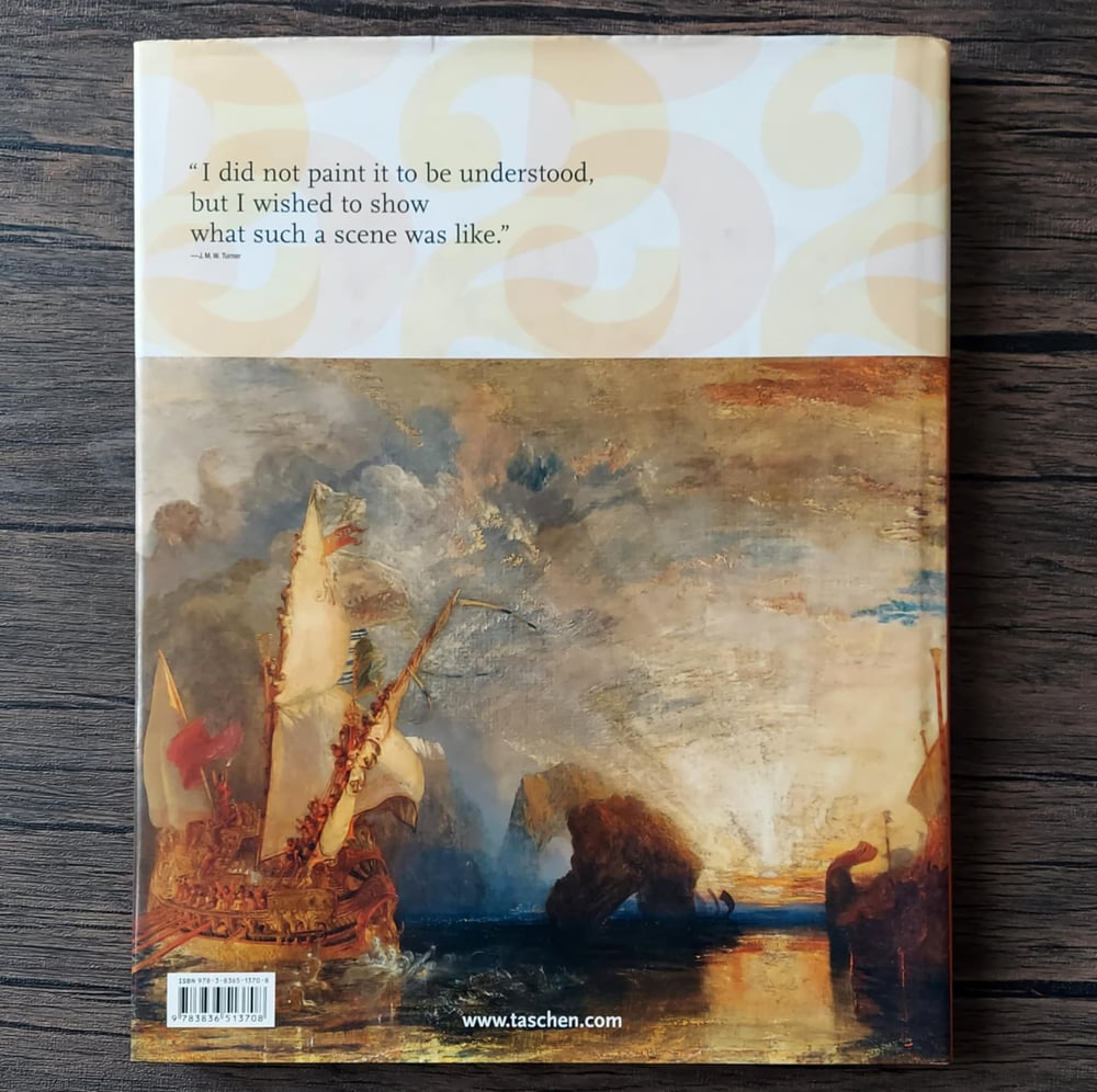 J. M. W. Turner: 1775-1851 - The World of Light and Colour, by Michael Bockemuhl