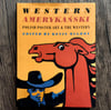 Western Amerykanski: Polish Poster Art and the Western, edited by Kevin Mulroy