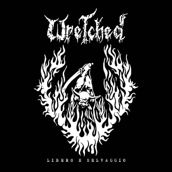 Image of Wretched ‎- "Libero E Selvaggio" Lp