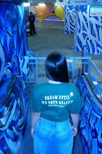 Image 4 of "Dream Until It's Your Reality" Green Shirt