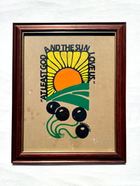 Image of “AT LEAST GOD AND THE SUN LOVE US” Framed Silkscreen Print